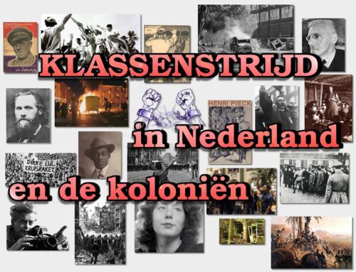 Klassenstrijd in Nederland en de koloniën